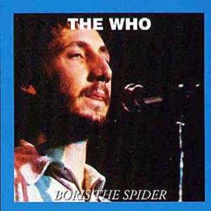 Boris the Spider - The Who