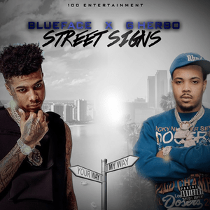 Street Signs - Blueface & G Herbo