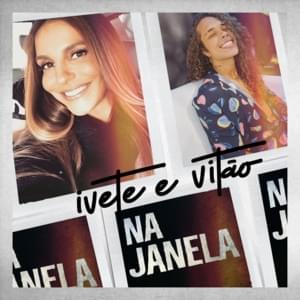 Na Janela - Ivete Sangalo (Ft. Vitão)