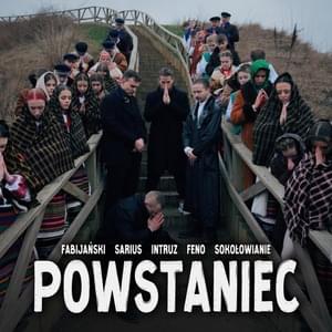 Powstaniec - Fabijański (Ft. Feno, Intruz, Sarius & Sokołowianie)