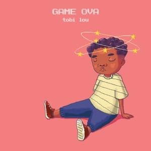 Game Ova - ​tobi lou