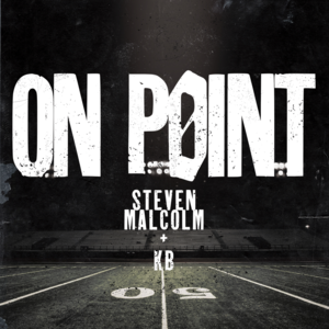 On Point - Steven Malcolm (Ft. KB)