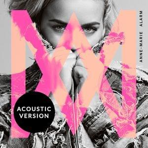 Alarm (Acoustic) - Anne-Marie