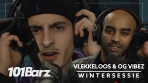 Vlekkeloos & OG Vibez - Wintersessie 2019 - 101Barz (Ft. Vlekkeloos & OG Vibez)