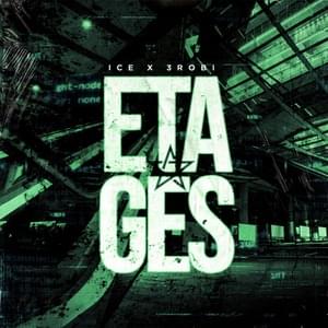 Etages - ICE & 3robi