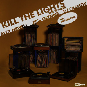 Kill the Lights - Alex Newell & DJ Cassidy (Ft. Jess Glynne & Nile Rodgers)