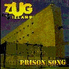 Prison Song - Zug Izland