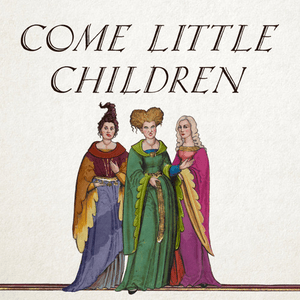 Come Little Children - Hildegard von Blingin'