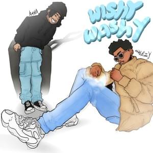 Wishy Washy - Anweezy (Ft. Gucci Daher & Kanii)