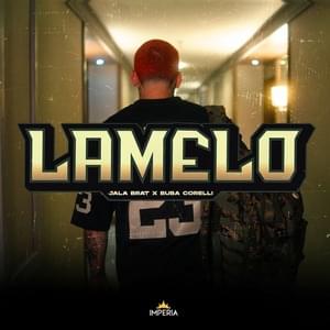 LaMelo - Jala Brat & Buba Corelli