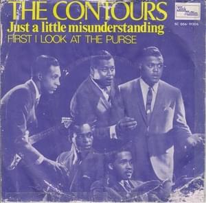 First I Look at the Purse - The Contours