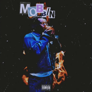 Mobbin - ​BrockFriedRice (Ft. Bril, D Glizz, J-Money, Lay Bankz & PGS Spence)