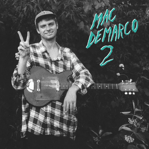 My Kind of Woman - Mac DeMarco