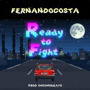 Ready To Fight - FERNANDOCOSTA