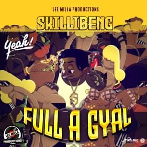 Fulla Gyal - Skillibeng