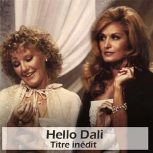 Hello Dali - Dalida (Ft. Petula Clark)