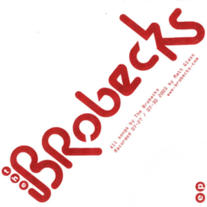 I’ll Break Your Arm (2005 Demo) - The Brobecks