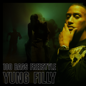 100 Bags Freestyle - Yung Filly