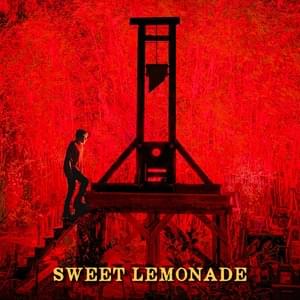 Sweet Lemonade - Rusty Cage