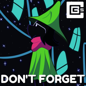 Don’t Forget - CG5