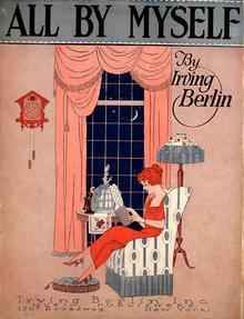 All By Myself - Irving Berlin