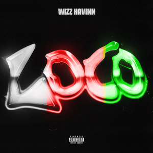 Loco - Wizz Havinn