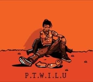 P.T.W.I.L.U. (Preme Remix) - Preme (Ft. Travis Scott)