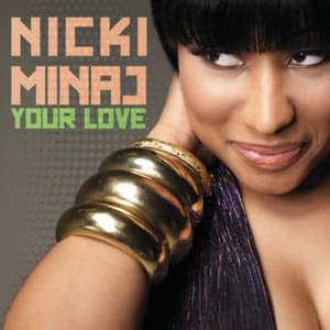 Your Love - Nicki Minaj