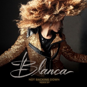 Not Backing Down (COBRA Remix) - Blanca (Ft. KB)