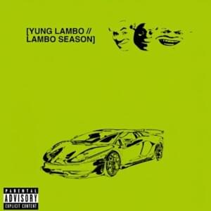 Lambo Gas - Yung Lambo (Ft. ​xofilo)