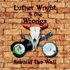 Don’t Leave Me Now - Luther Wright & the Wrongs