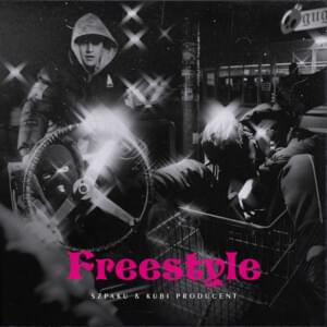 FREESTYLE - Szpaku & Kubi Producent