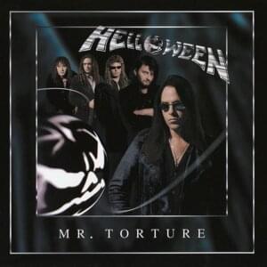 Mr. Torture - Helloween