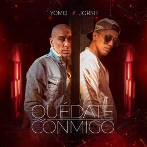 Quédate Conmigo - Yomo (Ft. Jorsh)