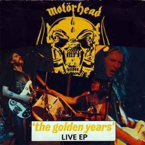 Stone Dead Forever [The Golden Years Live EP] - Motörhead