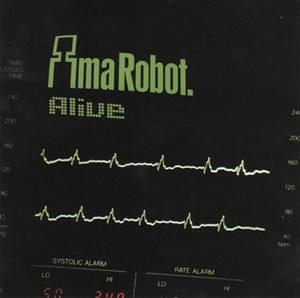 Alive - Ima Robot