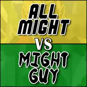 All Might Vs Might Guy (Deathbattle Rap) - GameboyJones (Ft. Cilvanis & None Like Joshua)