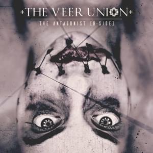 The Antagonist (B-Side) - The Veer Union