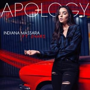 Apology - Indiana Massara (Ft. 24hrs)