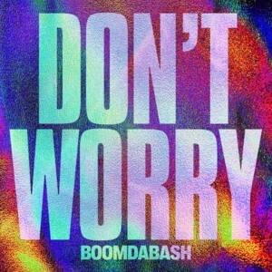 Don’t worry - Boomdabash