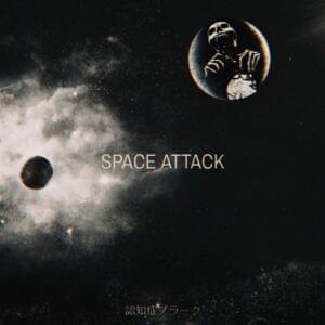 SPACE ATTACK - LXST CXNTURY