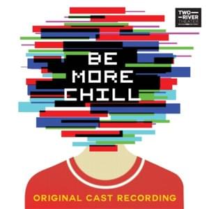 A Guy That I’d Kinda Be Into - Be More Chill Ensemble (Ft. Stephanie Hsu)