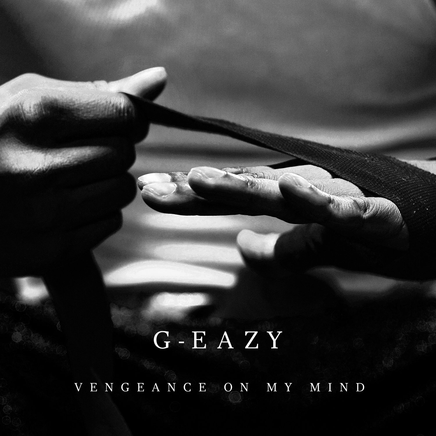 Vengeance On My Mind - G-Eazy (Ft. DANAË)