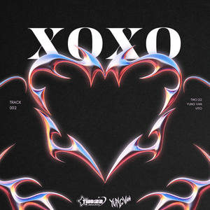 ​xoxo - ​yung van & Two:22 (Ft. ​​Two:22, VITO (2300) & ​yung van)