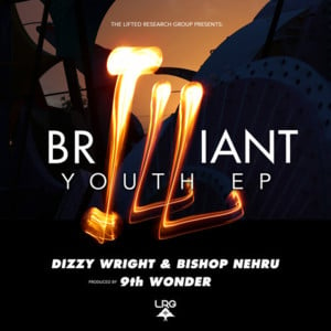 BrILLiant Youth - Dizzy Wright (Ft. Remo)