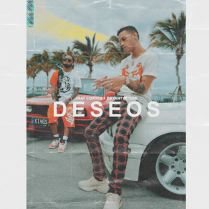 Deseos - JHAYCO & Bryant Myers