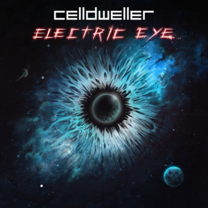 Electric Eye [Single Edit] - Celldweller