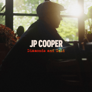 Diamonds And Gold - JP Cooper