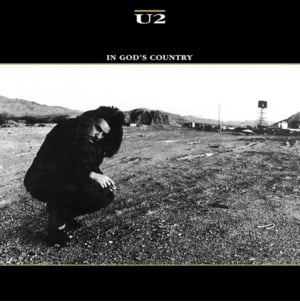 In God’s Country - U2