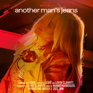 Another Man’s Jeans - Ashe